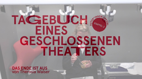 AUTOR*INNEN SPEZIAL: TAGEBUCH EINES GESCHLOSSENEN THEATERS #20