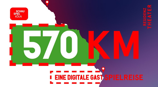 <p>#169 570 km – Eine digitale Gastspielreise: Schauspiel Köln/Residenztheater</p>