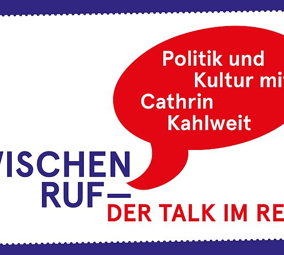 Zwischenruf (Interjection – Politics and Culture with Cathrin Kahlweit)